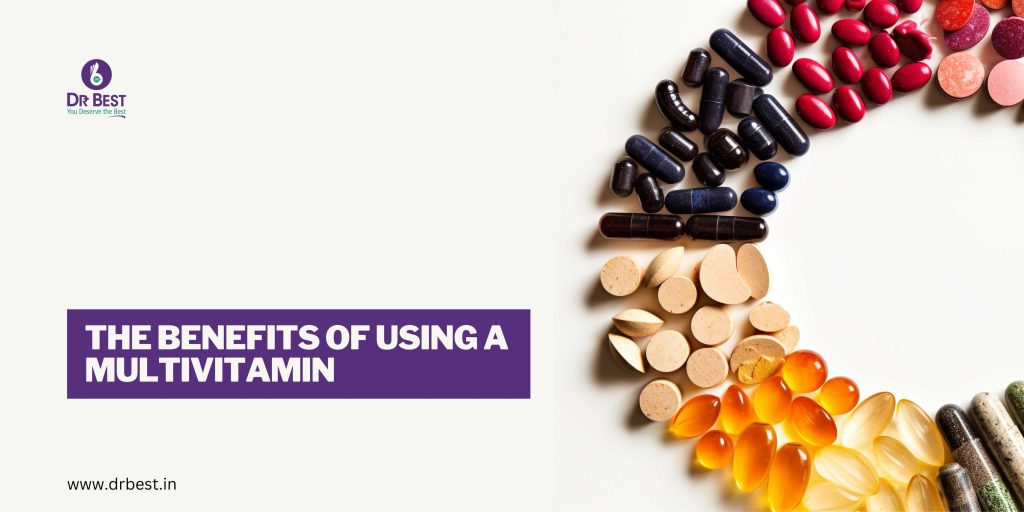 What is the benefit of a multivitamin?
