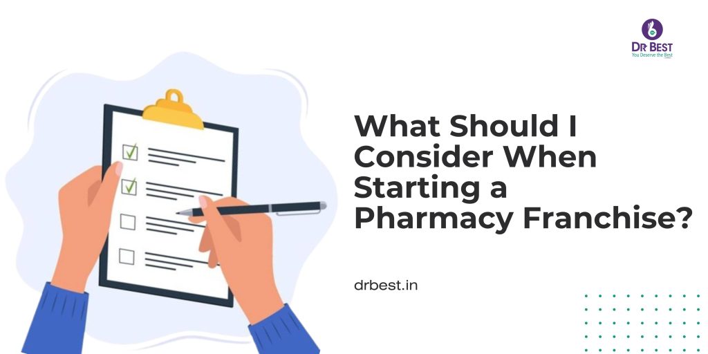 What Should I Consider When Starting a Pharmacy Franchise?