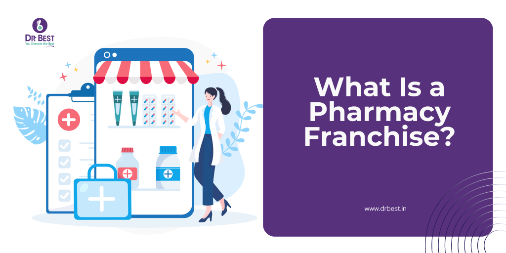 What Is a Pharmacy Franchise?